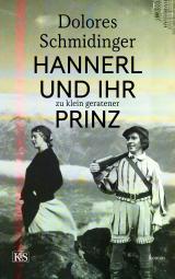 Cover-Bild Hannerl und ihr zu klein geratener Prinz