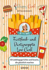 Cover-Bild Happy Carb: Fastfood- und Partyrezepte Low Carb