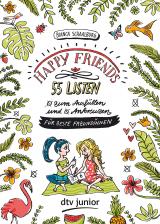 Cover-Bild HAPPY FRIENDS – 55 Listen für beste Freundinnen (zum Ausfüllen und Ankreuzen)
