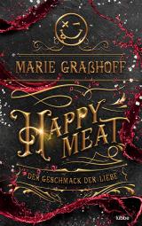 Cover-Bild Happy Meat – Der Geschmack der Liebe
