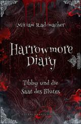 Cover-Bild Harrowmore Diary (Band 2): Tibby und die Saat des Blutes