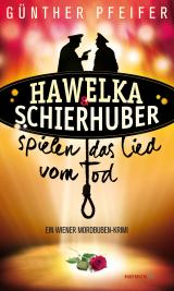 Cover-Bild Hawelka & Schierhuber spielen das Lied vom Tod