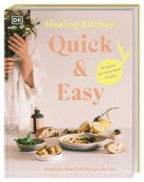 Cover-Bild Healing Kitchen - Quick & Easy