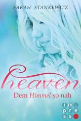 Cover-Bild Heaven 1: Dem Himmel so nah