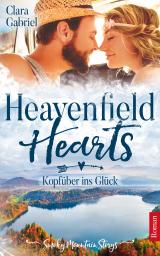 Cover-Bild Heavenfield Hearts - Kopfüber ins Glück