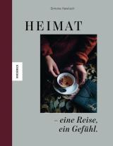Cover-Bild Heimat – eine Reise, ein Gefühl.