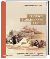 Cover-Bild Heinrich Schliemanns Reisen