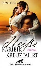 Cover-Bild Heiße KaribikKreuzfahrt | Erotische Geschichten
