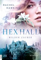 Cover-Bild Hex Hall - Wilder Zauber