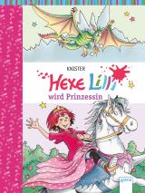 Cover-Bild Hexe Lilli wird Prinzessin