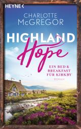 Cover-Bild Highland Hope 1 - Ein Bed & Breakfast für Kirkby