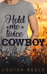 Cover-Bild Hold me twice, Cowboy
