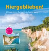 Cover-Bild HOLIDAY Reisebuch: Hiergeblieben!