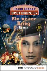 Cover-Bild Honor Harrington: Ein neuer Krieg