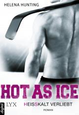Cover-Bild Hot as Ice - Heißkalt verliebt