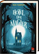 Cover-Bild Hotel der Magier (Hotel der Magier 1)