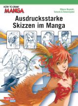 Cover-Bild How To Draw Manga: Ausdrucksstarke Skizzen im Manga