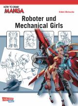 Cover-Bild How To Draw Manga: Roboter und Mechanical Girls
