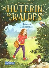 Cover-Bild Hüterin des Waldes 1: Hannas Geheimnis