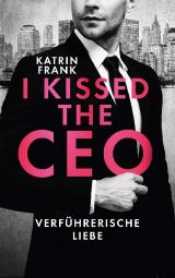 Cover-Bild I kissed the CEO