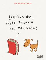 Cover-Bild Ich bin der beste Freund des Menschen