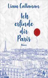 Cover-Bild Ich erfinde dir Paris