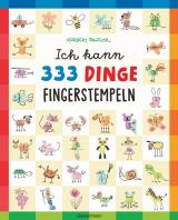 Cover-Bild Ich kann 333 Dinge fingerstempeln. Das große Fingerstempel-Buch für Kinder ab 5 Jahren