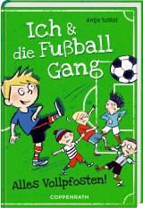 Cover-Bild Ich & die Fußballgang (Bd. 1)