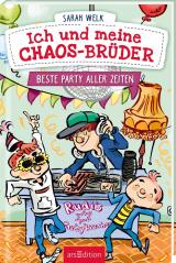 Cover-Bild Ich und meine Chaos-Brüder – Beste Party aller Zeiten (Ich und meine Chaos-Brüder 3)