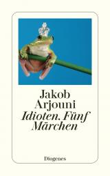 Cover-Bild Idioten. Fünf Märchen