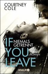 Cover-Bild If you leave – Niemals getrennt