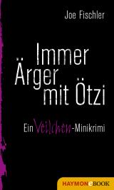 Cover-Bild Immer Ärger mit Ötzi