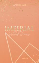 Cover-Bild IMPERIAL - Wildest Dreams 1