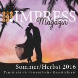 Cover-Bild Impress Magazin Sommer/Herbst 2016 (Juli-Oktober): Tauch ein in romantische Geschichten