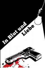 Cover-Bild In Blut und Liebe - Erzählungen