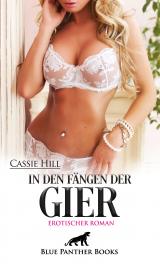 Cover-Bild In den Fängen der Gier | Erotischer Roman