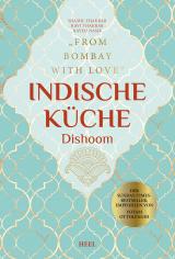 Cover-Bild Indische Küche Dishoom - Das große Kochbuch für indische Gerichte