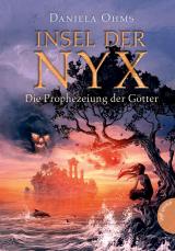 Cover-Bild Insel der Nyx: Die Prophezeiung der Götter