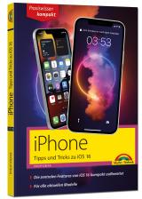 Cover-Bild iPhone Tipps und Tricks zu iOS 16 - zu allen aktuellen iPhone Modellen von 14 bis iPhone 8 - komplett in Farbe
