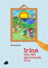 Cover-Bild Irina und das sprechende Bild