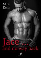 Cover-Bild Jace ... and no way back