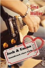 Cover-Bild Josh & Emma 1: Soundtrack einer Liebe