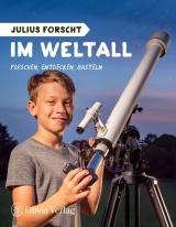 Cover-Bild Julius forscht - Im Weltall