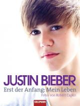 Cover-Bild Justin Bieber - Erst der Anfang