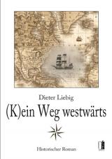 Cover-Bild (K)ein Weg westwärts
