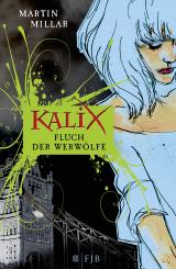Cover-Bild Kalix. Fluch der Werwölfe