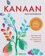 Cover-Bild Kanaan - das israelisch-palästinensische Kochbuch