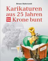 Cover-Bild Karikaturen aus 25 Jahren Krone bunt