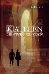 Cover-Bild Katleen / Katleen - Die Wüstenprinzessin
