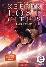 Cover-Bild Keeper of the Lost Cities – Das Feuer (Keeper of the Lost Cities 3)